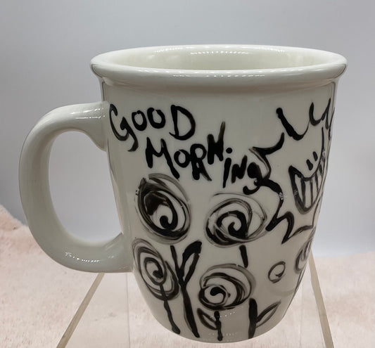 Mug - "Good Morning, Rise, Shine..."