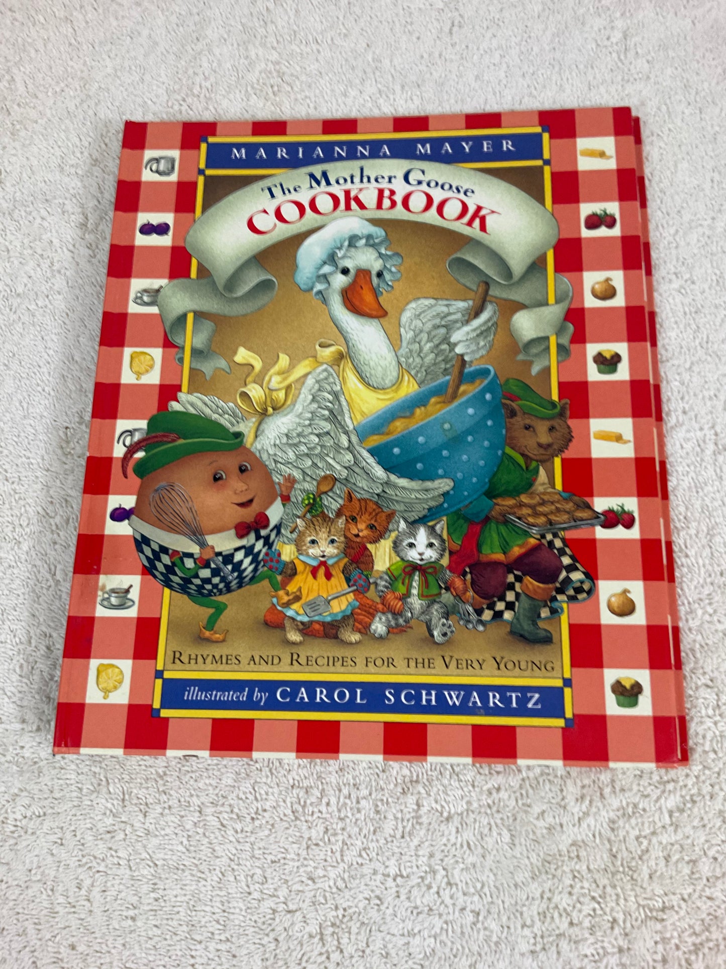 Book - The Mother Goose Cookbook